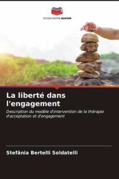 La liberté dans l'engagement - Bertelli Soldatelli, Stefânia