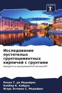 Issledowanie pustotelyh gruntocementnyh kirpichej s gruntami - de Medejros, Renan T.;Kabral, Kleber K.;S. Medejros, Igor' Jestewao