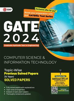 GATE 2024 Computer Science and Information Technology - 34 Years Topic wise Previous Solved Papers - Gkp