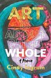 Art Is About Being Whole - Bild 1