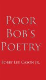 Poor Bob's Poetry