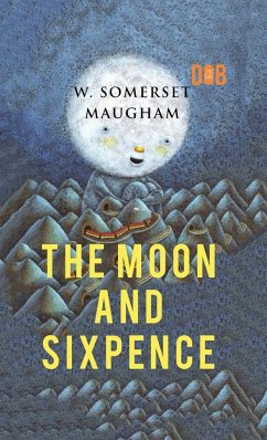 The Moon and Sixpence - Maugham, W. Somerset