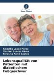 Lebensqualität von Patienten mit diabetischem Fußgeschwür