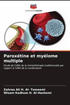 Paroxétine et myélome multiple - Ali H. Al- Tameemi, Zahraa;Kadhum H. Al-Hashemi, Wisam