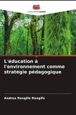 L'éducation à l'environnement comme stratégie pédagogique