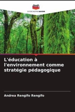 L'éducation à l'environnement comme stratégie pédagogique - Rengifo Rengifo, Andrea