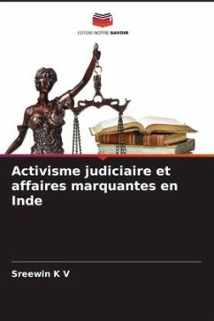 Activisme judiciaire et affaires marquantes en Inde - K V, Sreewin