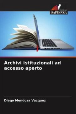 Archivi istituzionali ad accesso aperto - Mendoza Vazquez, Diego
