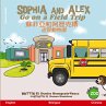 Sophia and Alex Go on a Field Trip - Bild 1