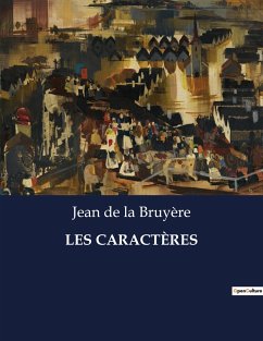 LES CARACTÈRES - de la Bruyère, Jean