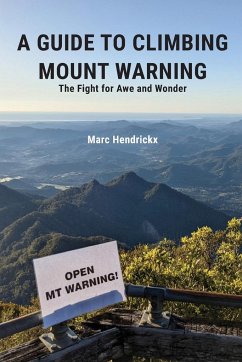 A GUIDE TO CLIMBING MOUNT WARNING - Hendrickx, Marc