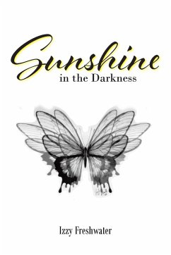 Sunshine In The Darkness - Freshwater, Izzy