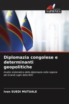 Diplomazia congolese e determinanti geopolitiche - MUTUALE, Ivon SUEDI