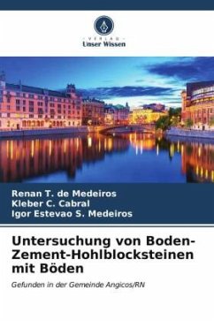 Untersuchung von Boden-Zement-Hohlblocksteinen mit Böden - de Medeiros, Renan T.;Cabral, Kleber C.;S. Medeiros, Igor Estevão