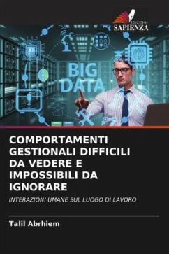 COMPORTAMENTI GESTIONALI DIFFICILI DA VEDERE E IMPOSSIBILI DA IGNORARE - Abrhiem, Talil