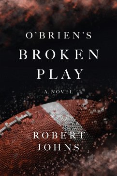 O'Brien's Broken Play - Johns, Robert