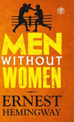 Men Without Women (Deluxe Hardbound Edition) - Hemingway, Ernest