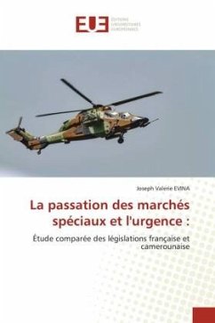 La passation des marchés spéciaux et l'urgence : - Evina, Joseph Valerie