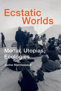 Ecstatic Worlds - Marchessault, Janine