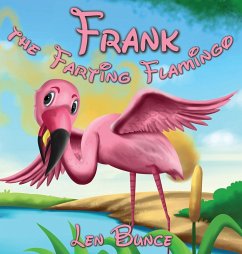 Frank the Farting Flamingo - Bunce, Len