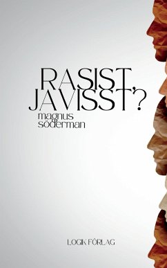 Rasist, javisst?