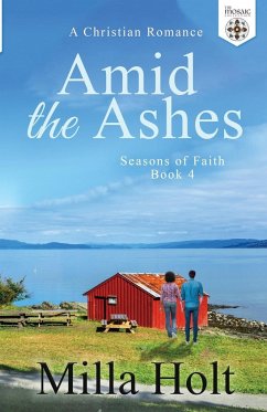 Amid the Ashes - Holt, Milla