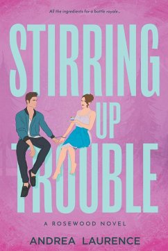 Stirring Up Trouble - Laurence, Andrea