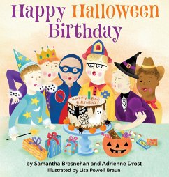 Happy Halloween Birthday - Bresnehan, Samantha; Drost, Adrienne