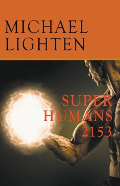 Super Humans 2153 - Lighten, Michael