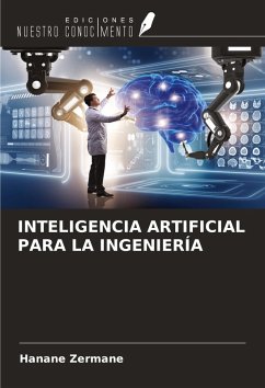 INTELIGENCIA ARTIFICIAL PARA LA INGENIERÍA - Zermane, Hanane