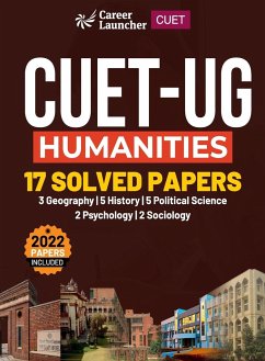 CUET-UG 2022-23 Humanities - 17 Solved Papers - (3 Geography/ 5 History/ 5 Political Science / 2 Psychology/ 2 Sociology) - Gkp