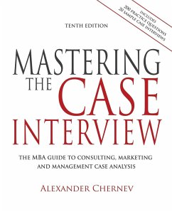 Mastering the Case Interview, 10th edition - Chernev, Alexander