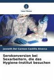 Serokonversion bei Sexarbeitern, die das Hygiene-Institut besuchen