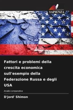 Fattori e problemi della crescita economica sull'esempio della Federazione Russa e degli USA - Shimon, D'jord'