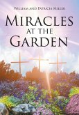 Miracles at the Garden