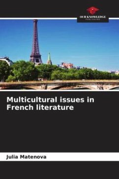 Multicultural issues in French literature - Matenova, Julia
