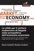 Le sfide per il settore audiovisivo di Bogotà nella prospettiva dell'economia arancione