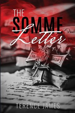 The Somme Letter - James, Terence