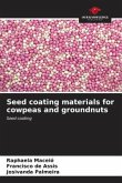 Seed coating materials for cowpeas and groundnuts