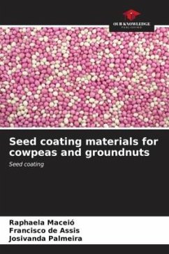 Seed coating materials for cowpeas and groundnuts - Maceió, Raphaela;de Assis, Francisco;Palmeira, Josivanda