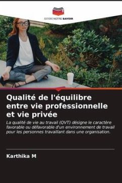 Qualité de l'équilibre entre vie professionnelle et vie privée - M, Karthika