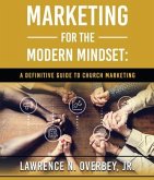 Marketing for the Modern Mindset (eBook, ePUB)