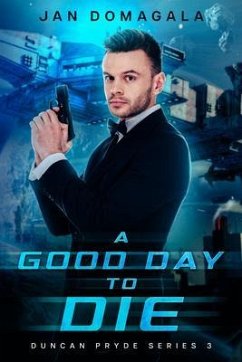 Cover A Good Day to Die (eBook, ePUB)