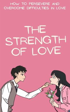 The Strength of Love (eBook, ePUB) - Poot, Alma