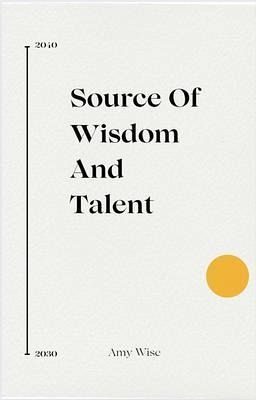 Source Of Wisdom And Talent (eBook, ePUB) Source Of Wisdom And Talent (eBook, ePUB)