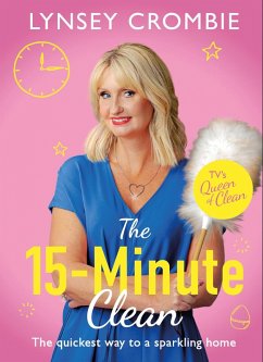Queen of Clean - The 15-Minute Clean (eBook, ePUB) - Crombie, Lynsey