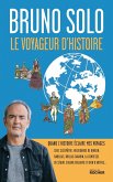 Le voyageur d'Histoire (eBook, ePUB) Le voyageur d'Histoire (eBook, ePUB)