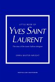 Little Book of Yves Saint Laurent (eBook, ePUB)