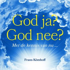 God ja? God nee? (MP3-Download) - Kömhoff, Frans