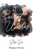 Secret Wishes: Step Six (eBook, ePUB)